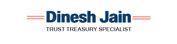 Dinesh Jain - Trust Treasury Specialist